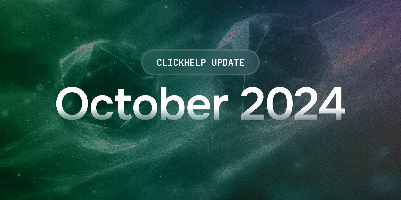ClickHelp Release Notes: October 2024